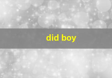 did boy